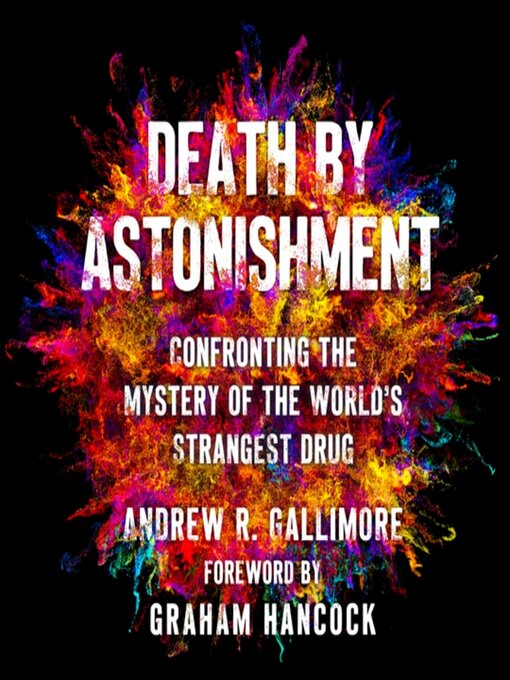 Title details for Death by Astonishment by Andrew R. Gallimore - Wait list